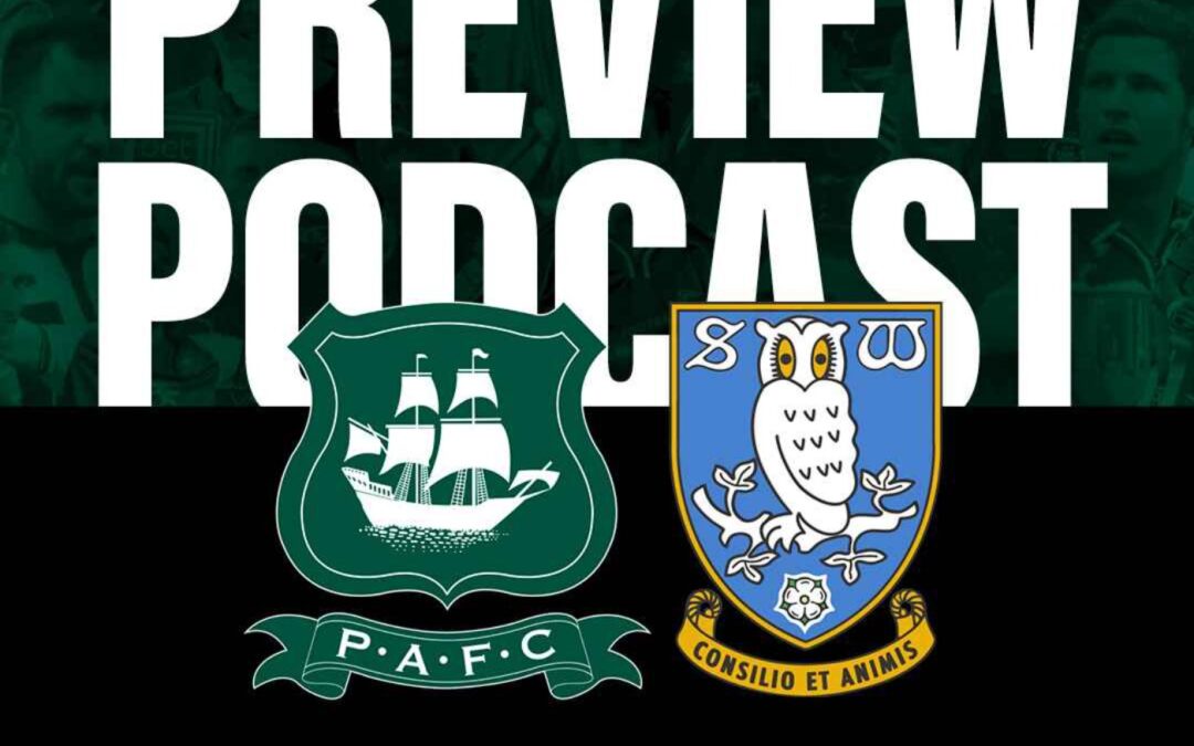 PREVIEW: Röhl on Wednesday! Plymouth Argyle vs Sheffield Wednesday ft WTID Pod