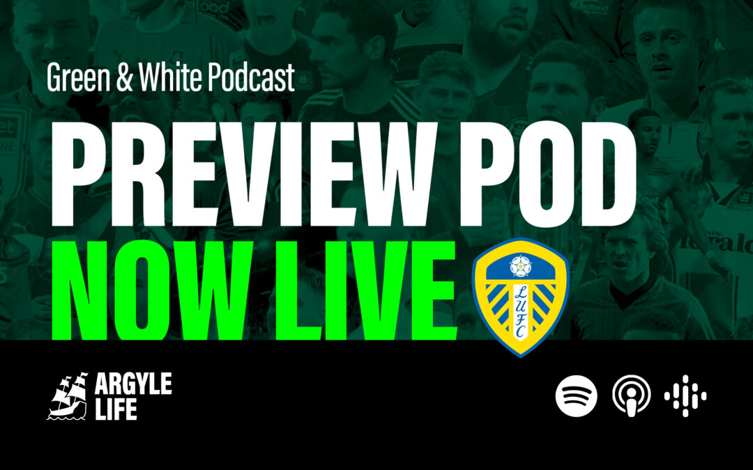 Preview Podcast: Farke Life! Leeds United vs Plymouth Argyle